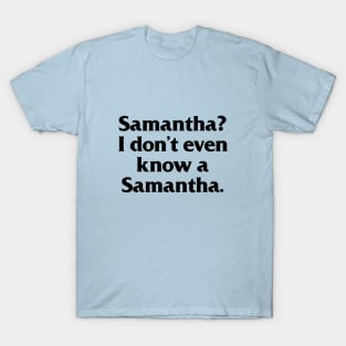 Samantha T-Shirt